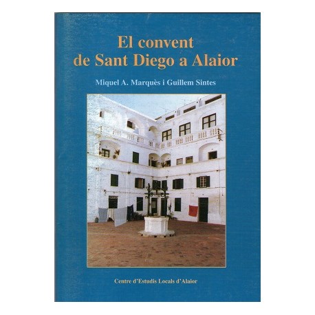 El Convent de Sant Diego a Alaior