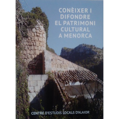 Conèixer i difondre el patrimoni cultural a Menorca