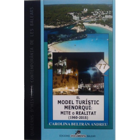 El model turístic menorquí: mite o realitat (1960-2015)