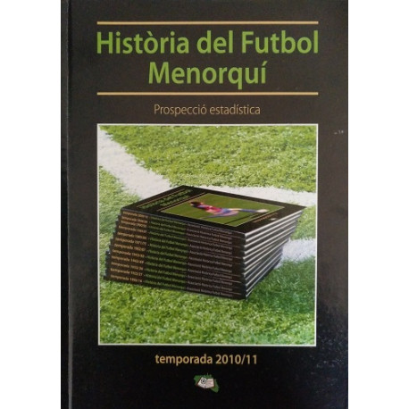 Historia del Fútbol Menorquín. Temporada 2010/11