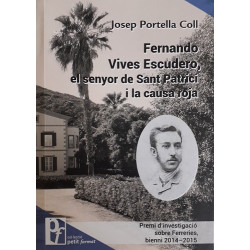 Fernando Vives Escudero, el senyor de Sant Patrici i la causa roja (Petit Format nº37)