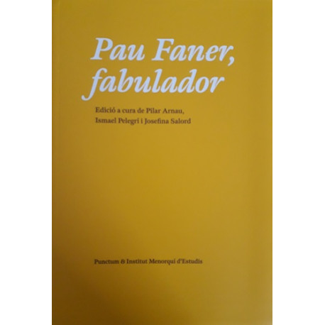 Pau Faner, fabulador
