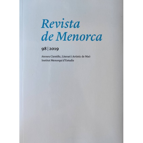 Revista de Menorca. Tom 98. Publicació de l'Ateneu Científic, Literari i Artístic de Maó