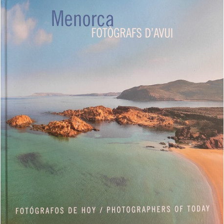 Menorca. Fotògrafs d'avui