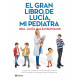 El gran libro de Lucía mi pediatra