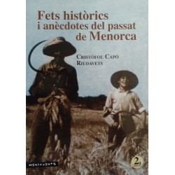 Fets històrics i anècdotes del passat de Menorca